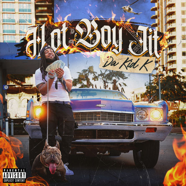 Da Kid K - Hot Boy Jit Da Kid K - Hot Boy Jit