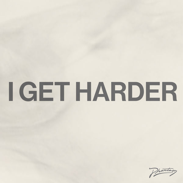 Gabe Gurnsey - I Get Harder Gabe Gurnsey - I Get Harder