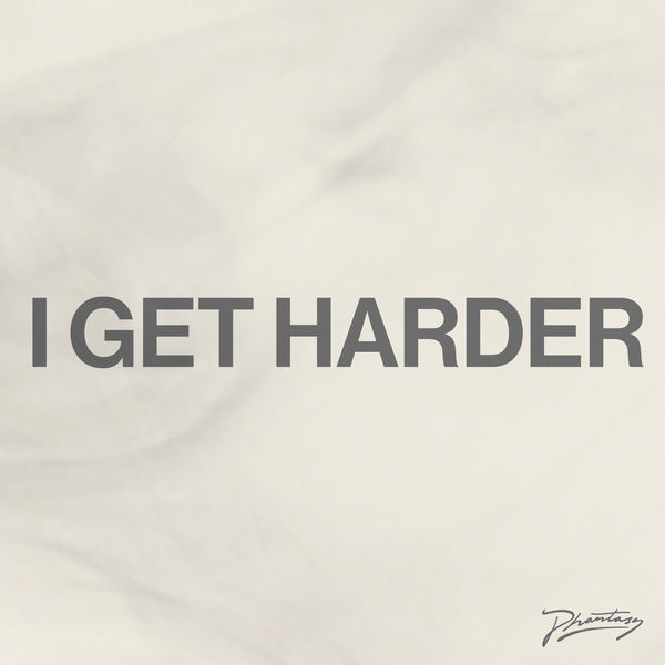 Gabe Gurnsey|I Get Harder