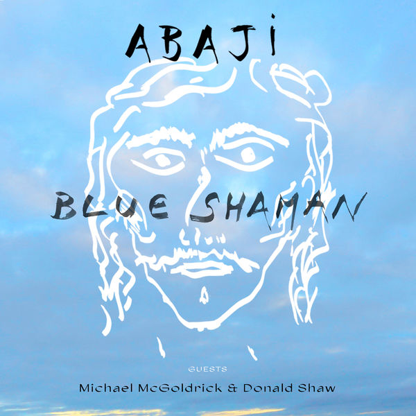 Abaji - Blue Shaman Abaji - Blue Shaman