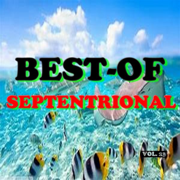 Septentrional - Best-of septentrional Septentrional - Best-of septentrional