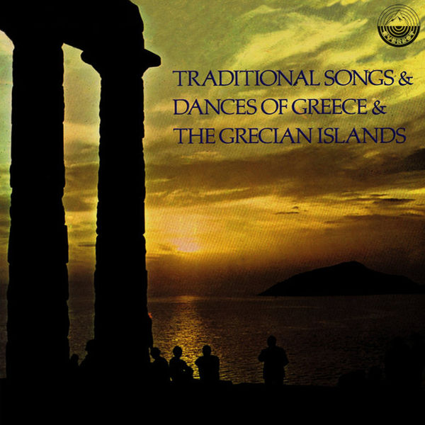 Traditional Songs & Dances of Greece & The Grecian Islands, The Greek