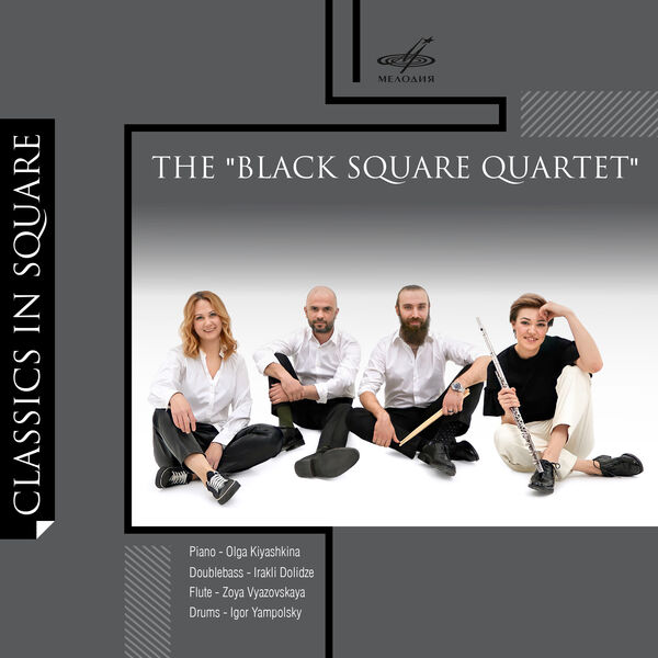The Black Square Quartet|Classics in Square The Black Square Quartet|Classics in Square