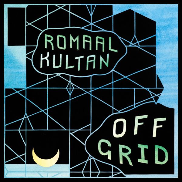 Romaal Kultan|Off Grid