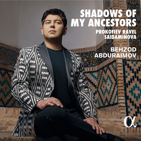 Behzod Abduraimov|Shadows of My Ancestors