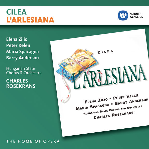 Charles Rosekrans - Cilea: L'arlesiana Charles Rosekrans - Cilea: L'arlesiana