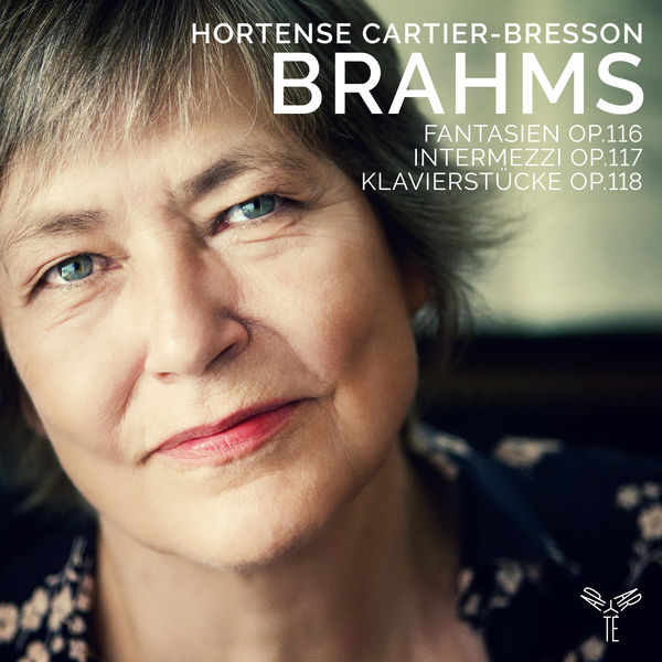 Hortense Cartier-Bresson|Brahms : Fantasien Op.116, Intermezzi Op.117, Klavierstücke Op.118