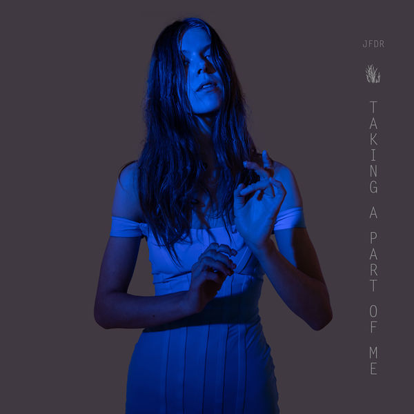 JFDR - Taking A Part Of Me JFDR - Taking A Part Of Me