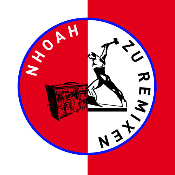 Nhoah - NHOAH zu Remixen Nhoah - NHOAH zu Remixen