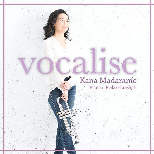 Kana Madarame - Vocalise Kana Madarame - Vocalise