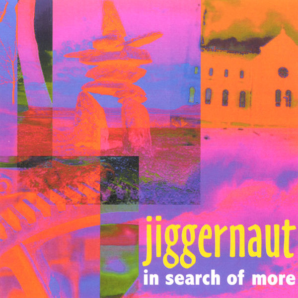 Jiggernaut - In Search of More Jiggernaut - In Search of More