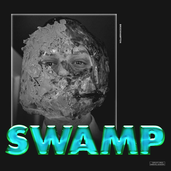 BROCKHAMPTON|SWAMP