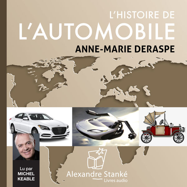 Anne-Marie Deraspe - L'histoire de l'automobile Anne-Marie Deraspe - L'histoire de l'automobile
