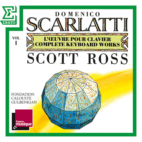 Scott Ross|Scarlatti: The Complete Keyboard Works, Vol. 1: Sonatas, Kk. 1 - 30 "Essercizi"