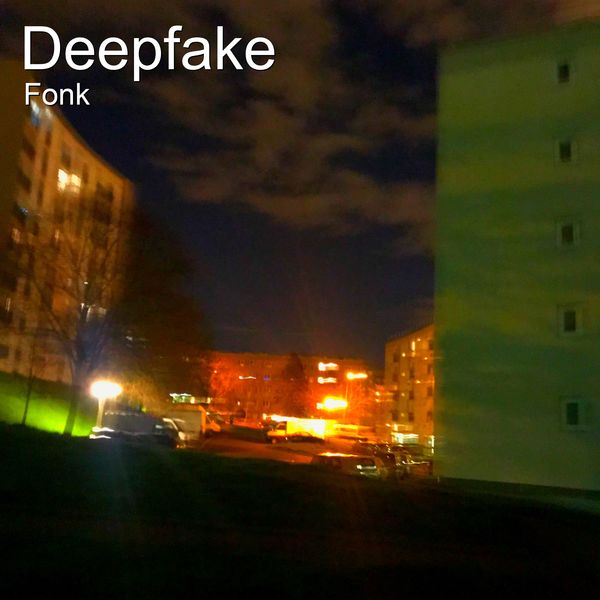 Fonk - Deepfake Fonk - Deepfake