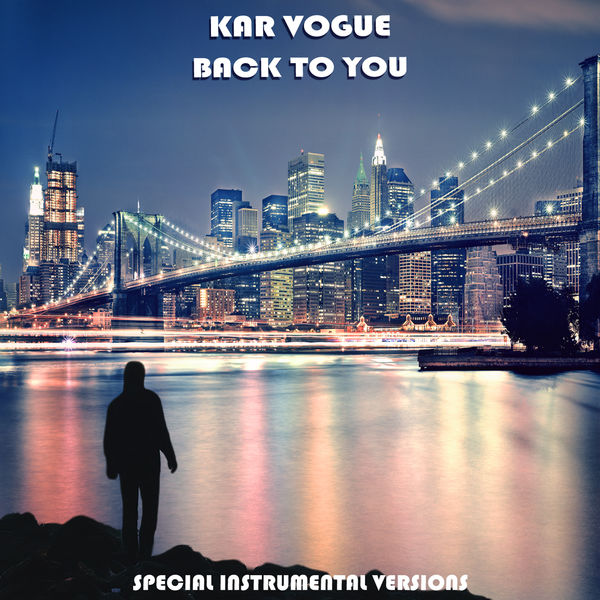 Kar Vogue - Back To You (Special Instrumental Versions) Kar Vogue - Back To You (Special Instrumental Versions)