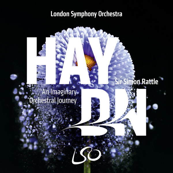 London Symphony Orchestra - Haydn: An Imaginary Orchestra Journey London Symphony Orchestra - Haydn: An Imaginary Orchestra Journey