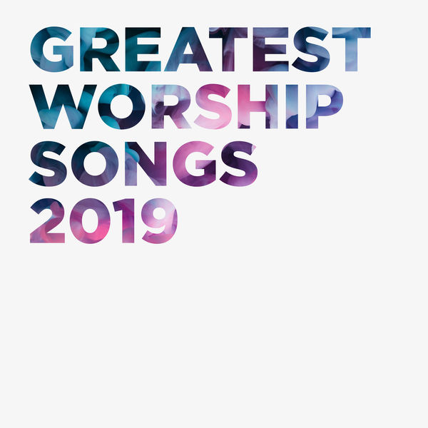 LifeWay Worship|Greatest Worship Songs 2019