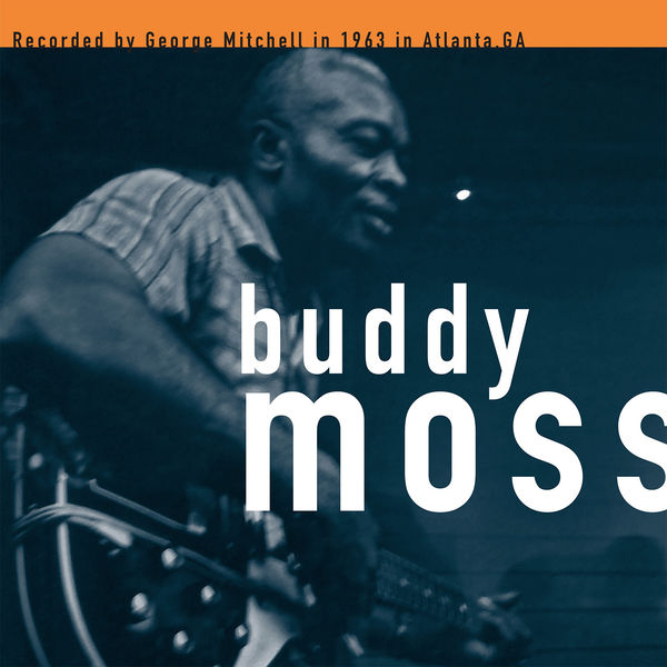 Buddy Moss|The George Mitchell Collection