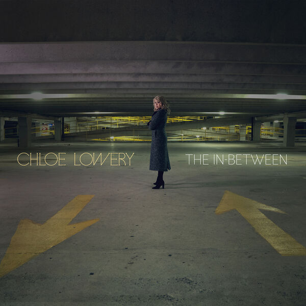 Chloe Lowery|The In - Between