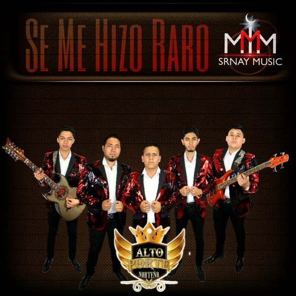 Alto Porte - Se Me Hizo Raro Alto Porte - Se Me Hizo Raro
