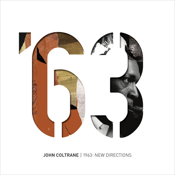 John Coltrane - 1963: New Directions John Coltrane - 1963: New Directions
