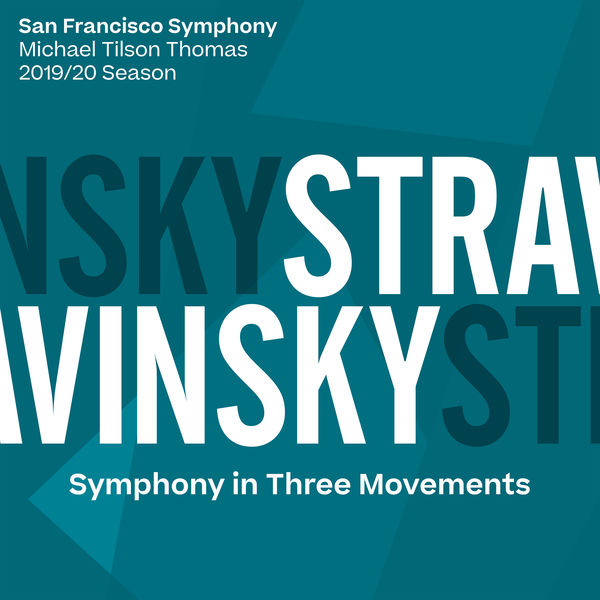 San Francisco Symphony|Stravinsky: Symphony in Three Movements