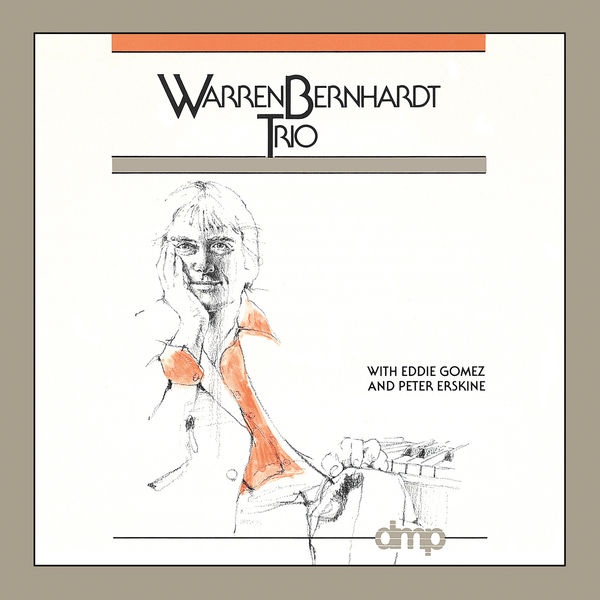 Warren Bernhardt|Warren Bernhardt Trio Warren Bernhardt|Warren Bernhardt Trio