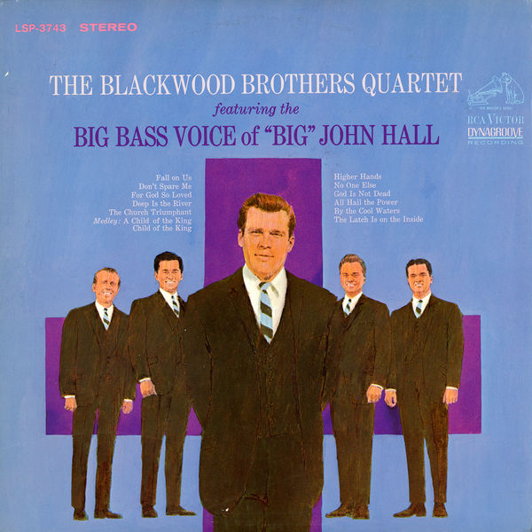 The Blackwood Brothers Quartet Featuring The Big Bass Voice Of "Big