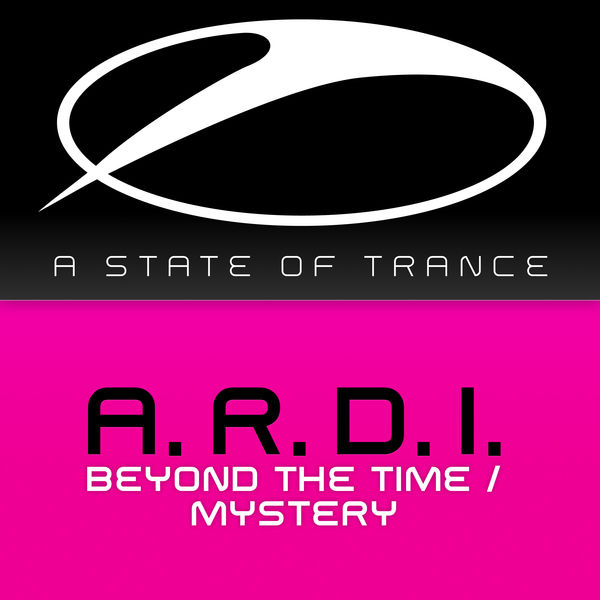 A.R.D.I. - Beyond The Time / Mystery A.R.D.I. - Beyond The Time / Mystery