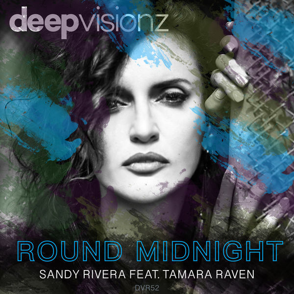 Sandy Rivera - Round Midnight (feat. Tamara Raven) Sandy Rivera - Round Midnight (feat. Tamara Raven)