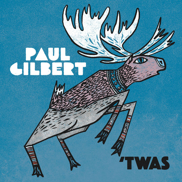 Paul Gilbert|'TWAS Paul Gilbert|'TWAS