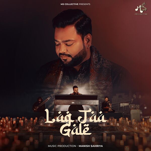 Manish Sahriya|Lag Jaa Gale - Instrumental (feat. MS Collective) Manish Sahriya|Lag Jaa Gale - Instrumental (feat. MS Collective)