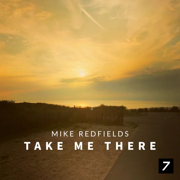 Mike Redfields|Take Me There Mike Redfields|Take Me There