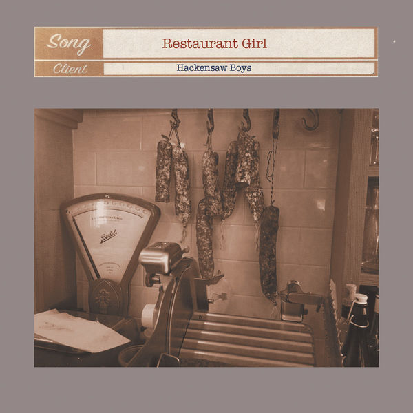 Hackensaw Boys|Restaurant Girl Hackensaw Boys|Restaurant Girl