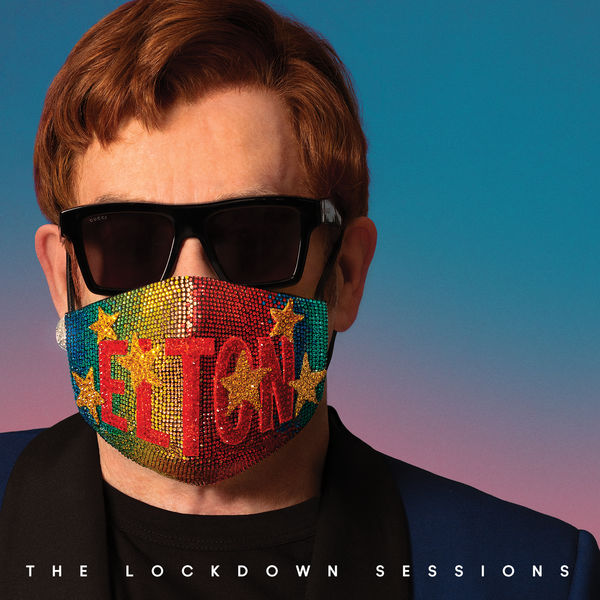 Elton John|The Lockdown Sessions Elton John|The Lockdown Sessions