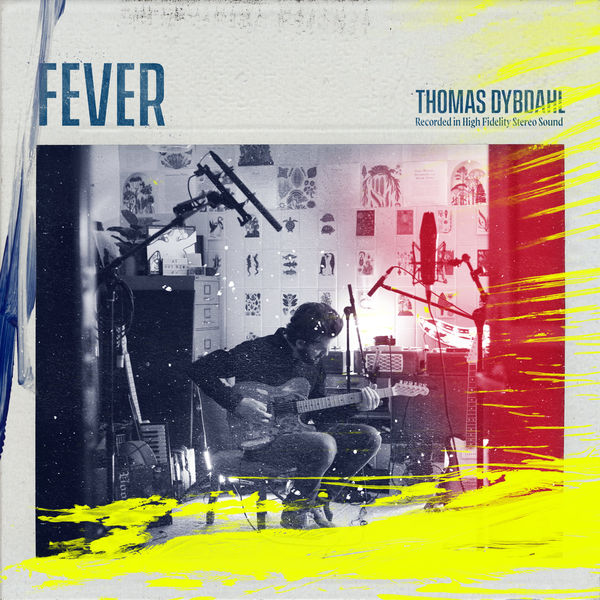 Thomas Dybdahl - FEVER Thomas Dybdahl - FEVER