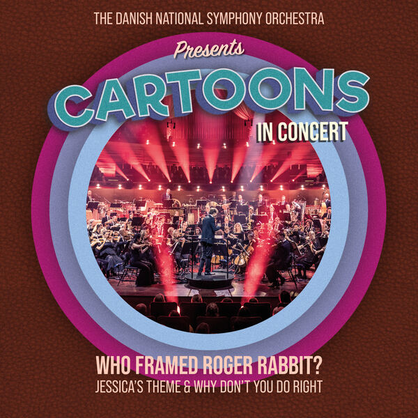 Danish National Symphony Orchestra|Who Framed Roger Rabbit Suite (Live) Danish National Symphony Orchestra|Who Framed Roger Rabbit Suite (Live)