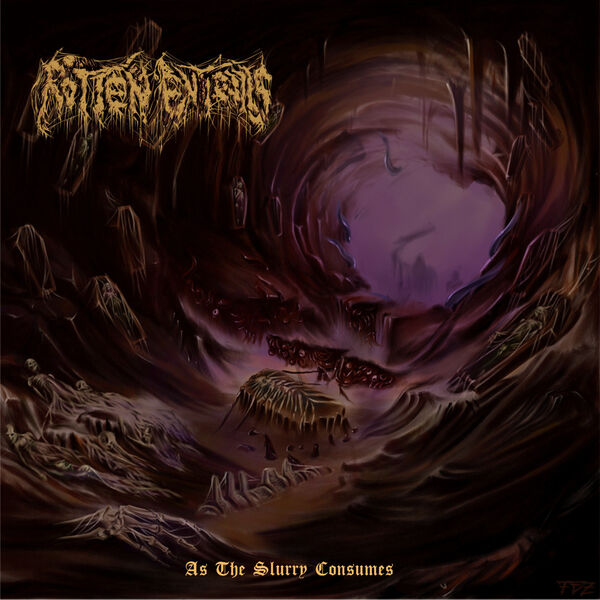 Rotten Entrails|As the Slurry Consumes Rotten Entrails|As the Slurry Consumes