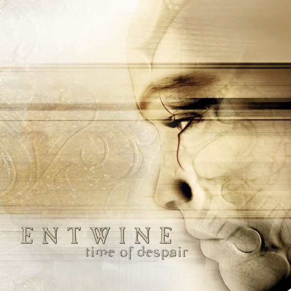 Entwine|Time of Despair Entwine|Time of Despair