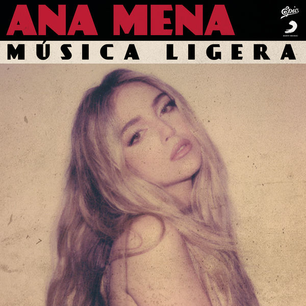 Ana Mena|Música Ligera Ana Mena|Música Ligera