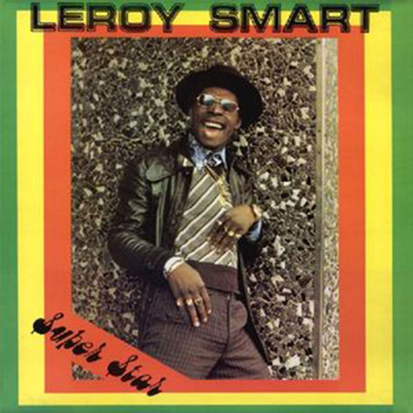 Leroy Smart - Super Star Leroy Smart - Super Star