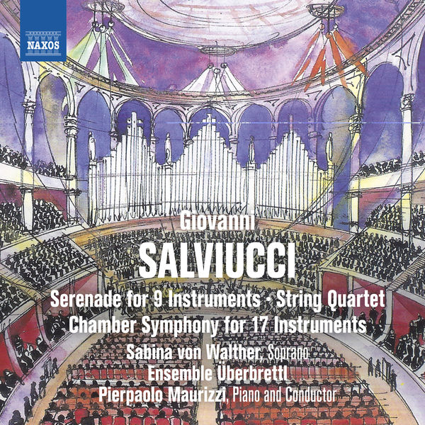Überbrettl Ensemble - Salviucci: Chamber Works Überbrettl Ensemble - Salviucci: Chamber Works