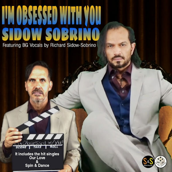 Sidow Sobrino|I'm Obsessed with You Sidow Sobrino|I'm Obsessed with You