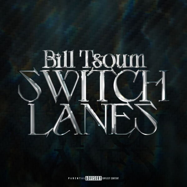 Bill Tsoum|Switch Lanes Bill Tsoum|Switch Lanes