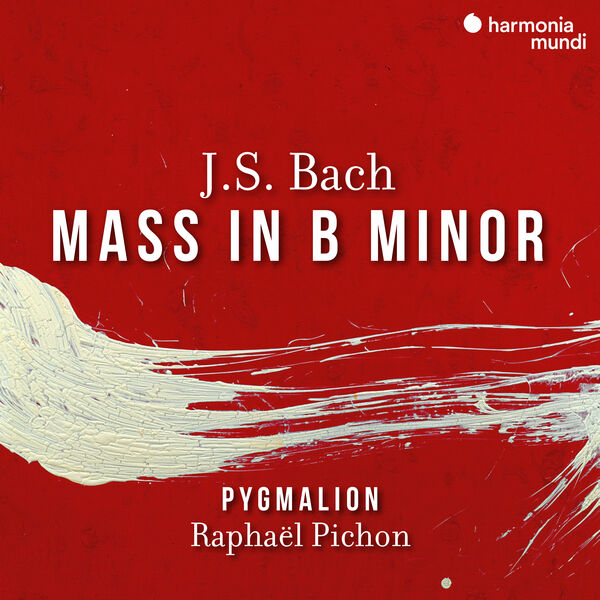 Raphaël Pichon|J. S. Bach: Mass in B Minor, BWV 232 Raphaël Pichon|J. S. Bach: Mass in B Minor, BWV 232