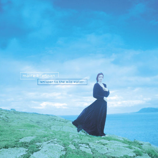 Máire Brennan|Whisper to the Wild Water Máire Brennan|Whisper to the Wild Water
