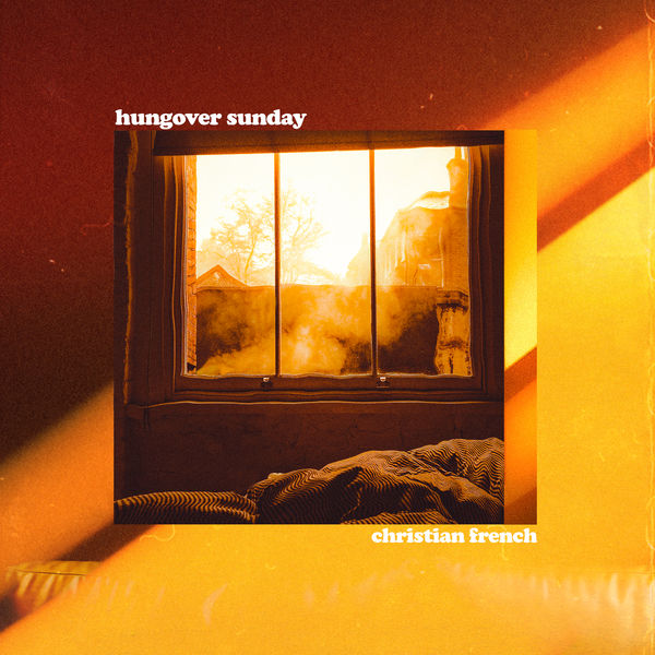 Christian French|hungover sunday