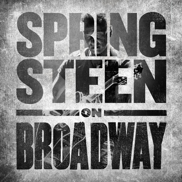 Bruce Springsteen|Springsteen on Broadway (Live at the Walter Kerr Theatre, New York, NY - July 2018)