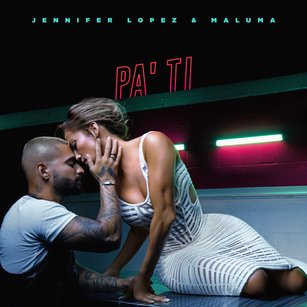 Jennifer Lopez - Pa Ti Jennifer Lopez - Pa Ti